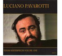 Luciano Pavarotti - Tenor Masterpieces Volume One