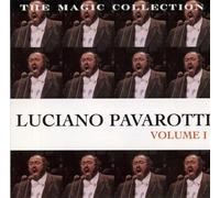 Luciano Pavarotti: The Magic Collection, Vol. 1 (UK Import)