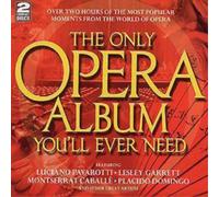 Luciano Pavarotti THE ONLY OPERA ALBUM YOU'LL EVER NEED (CD) Album