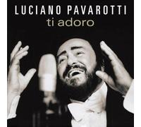Luciano Pavarotti - Ti Adoro