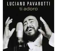 LUCIANO PAVAROTTI "TI ADORO" CD NEW