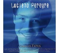 Luciano Pereyra - Serie de Oro/Grandes Exitos
