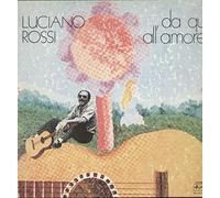 Luciano Rossi - Da Qui All'Amore