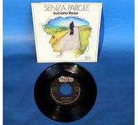 LUCIANO ROSSI - senza parole / non te ne andare 45 rpm single