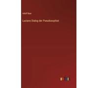 Lucians Dialog der Pseudosophist