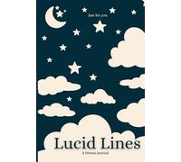 Lucid Lines - Dream Journal: Track your dreams, emotions, symbols, and subconscious insights-all in one place