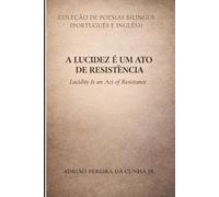 Lucidity is an Act of Resistance: A Lucidez é um Ato de Resistência