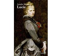 Lucie - Amalie Skram - Cupidus Legendi - Poche - Roman