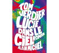 Lucie dans le ciel - Tom Verdier - Albin Michel - broché - Roman