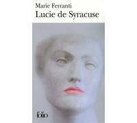 Lucie de Syracuse - Marie Ferranti - Gallimard - Poche - Roman