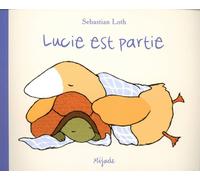 LUCIE EST PARTIE