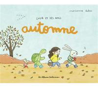 Lucie et ses amis - Automne - Marianne Dubuc - Casterman - cartonné - Album jeunesse