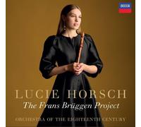 Lucie Horsch – The Frans Brüggen Project – CD