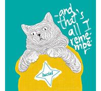 Luciel - and That's All I Remember (Black Vinyl) [Import]
