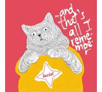 LUCIEL - AND THAT'S ALL I REMEMBER CD NEUF