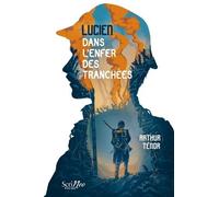 Lucien, Dans L'enfer Des Tranchées