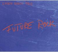 Lucien Dubuis Trio - Lucien Dubuis Trio : Future Rock