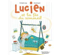Lucien et la fée du sommeil - Christophe Loupy - Jouvence - cartonné - Album jeunesse