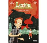 Casterman Lucien et les mystérieux phénomènes tome 4