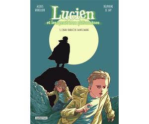 Lucien et les mystérieux phénomènes L'ogre oublié de Sainte Barbe - Alexis Horellou - Casterman - cartonné - Bande dessinée jeunesse