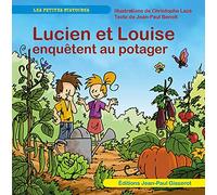 Lucien et Louise enquêtent au potager