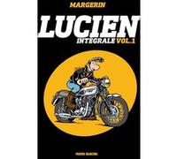 Lucien - Intégrale Volume 01 Frank Margerin (Auteur)