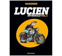 Lucien – Intégrale Volume 01 – Fluide Glacial