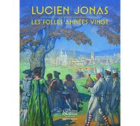 Lucien Jonas: Les folles années vingt