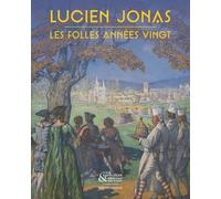 Lucien Jonas: Les folles années vingt