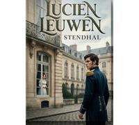 LUCIEN LEUWEN: LES TOURMENTS D UN JEUNE IDEAL
