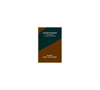 Lucien Leuwen; Ou, L'amarante Et Le Noir (Tome Second)