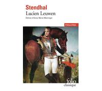 Stendhal – Lucien Leuwen – Préface Alain – édité par Anne‑Marie Meininger – Gallimard