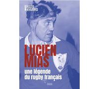 Lucien Mias, une légende du rugby français