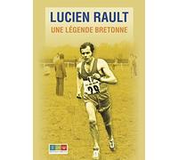 Lucien Rault - Une légende bretonne