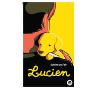 Sabine Du Faÿ – Lucien – Roman adolescent – Broché