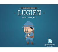 Lucien Soldat Français en 14-18