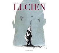 Lucien - Stéphane Sénégas - Delcourt - cartonné - Bande dessinée