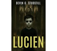 LUCIEN: THE CHILD WITHOUT BREATH