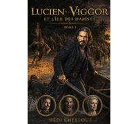 Lucien Viggor et l'Île des Damnés