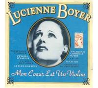 Lucienne Boyer - Mon Coeur Est Un Violon, Parlez-Moi d'amour, L'eto [Import]