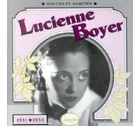 Lucienne Boyer - Succès Et Raretés 1931-1933