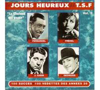 Lucienne Dugard - Les Jours heureux de la TSF volume 3 Le Chaland qui passe