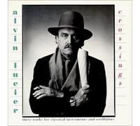 Lucier, a. - Crossings/Septet/in Memoriam