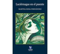 Luciérnagas en el puente