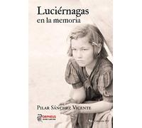 Luciérnagas en la memoria