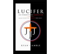 Lucifer: Beyond Redemption, Separated by Grace
