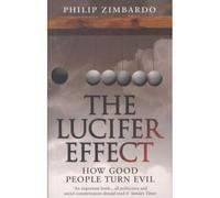 Lucifer effect - Philip Zimbardo - Rider - broché - Essai