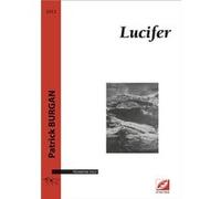 Lucifer Patrick BurganPatrick Burgan (Auteur)