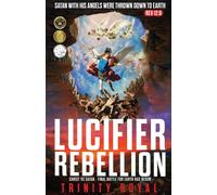 Lucifer Rebellion. Christ Vs Satan-Final Battle For Earth Has Begun