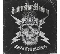 Lucifer Star Machine - Rock N Roll Martyrs